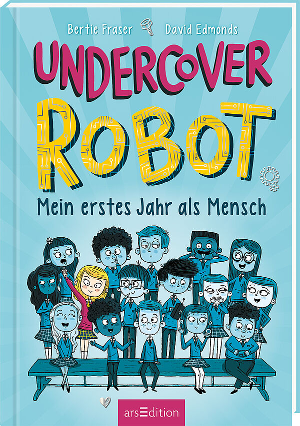 Buchcover Undercover Robot von Bertie Fraser und David Edmonds