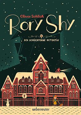 Rory Shy - Der schüchterne Detektiv (Bd.1)