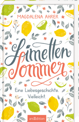 Limettensommer. Eine Liebesgeschichte. Vielleicht.