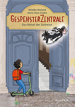 Gespensterzentrale (Band 1): Das Rätsel der Zeitreise