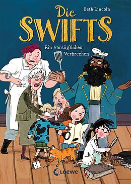 Die Swifts (Band 1) – Ein vorzügliches Verbrechen