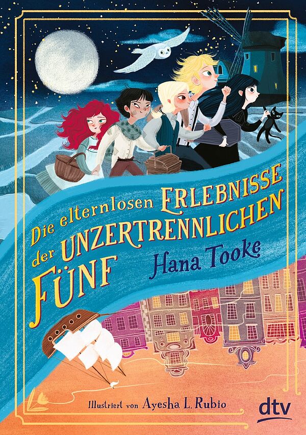 Buchcover Die elternlosen Erlebnisse der unzertrennlichen Fünf von Hana Tooke