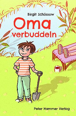 Oma verbuddeln
