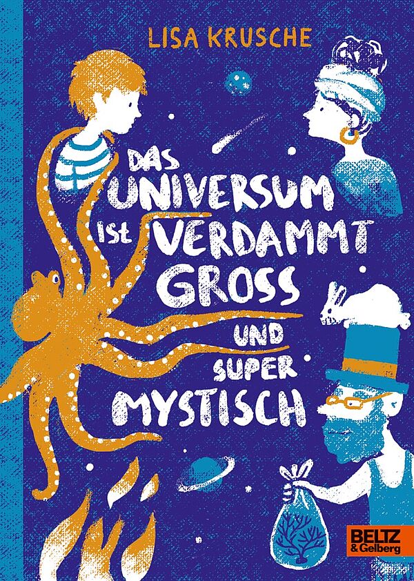 Buchcover: Das Universum ist verdammt groß und super mystisch von Lisa Krusche